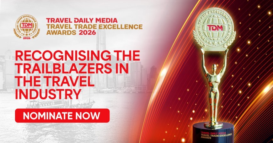 Showcase your standout travel initiatives at TDM Travel Trade Excellence Awards 2026 – Hong Kong